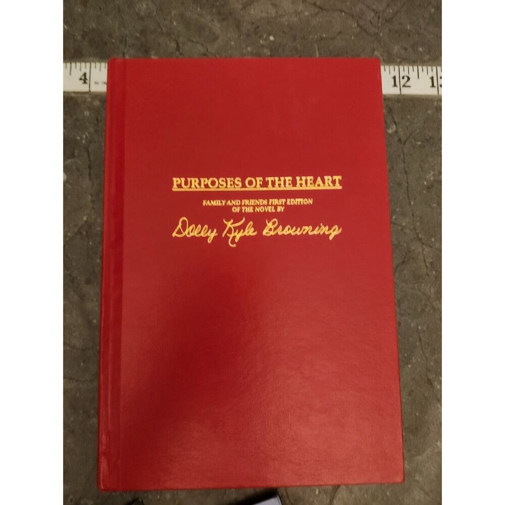 Purposes of the Heart by Dolly Kyle-Browning 1997 Fine Binding First Ed‎ Signed